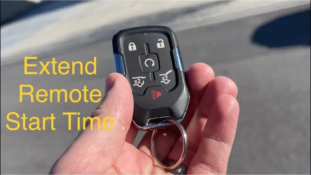 Maximize Your Comfort: How to Extend the Remote Start Time in Your Chevy