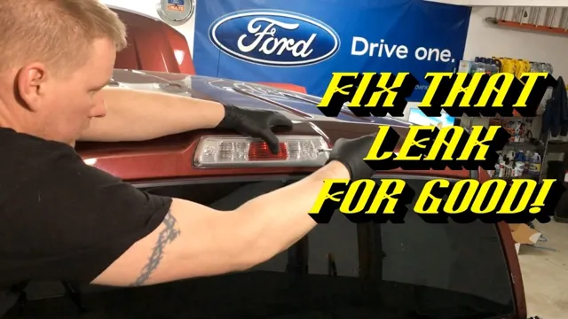 Stop the Drip: The Ultimate Guide to Fix a Leaky Back Window on Your Truck