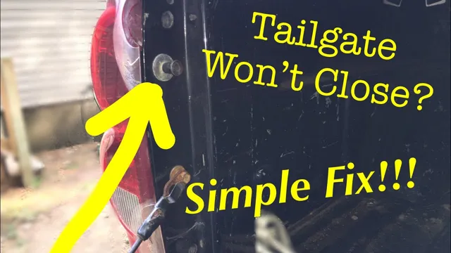 how to fix a tailgate that won't latch