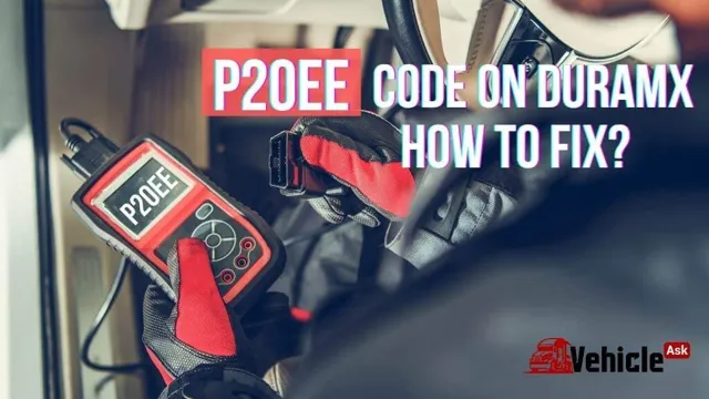 Mastering the P20EE Code: A Step-by-Step Guide to Fixing Your Vehicle’s Emissions System