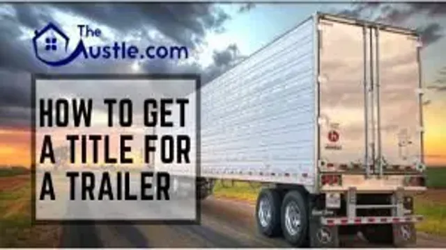 how to get a title for a trailer without vin