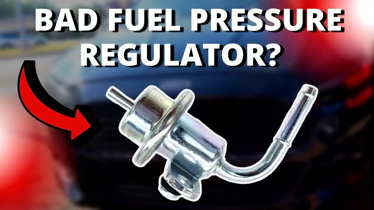 Symptoms Bad Fuel Pressure Regulator