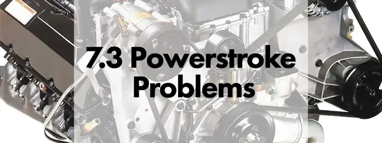 Common Problems With 7.3 Powerstroke