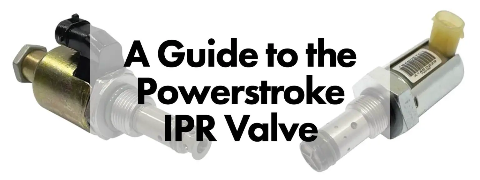 IPR Valve 7.3 Powerstroke Problems Troubleshooting Guide Motor Riderz