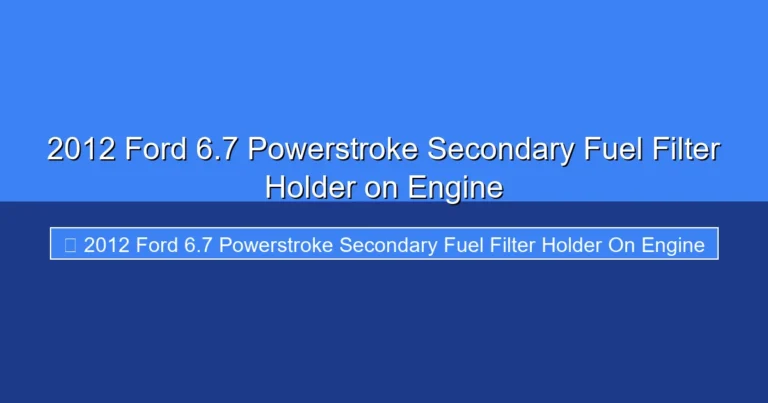 Featured image for 2012 Ford 6.7 Powerstroke Secondary Fuel Filter Holder on Engine