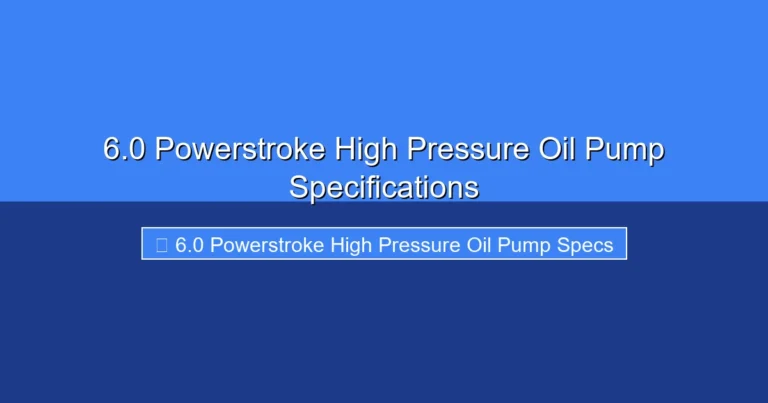 Featured image for 6.0 Powerstroke High Pressure Oil Pump Specifications
