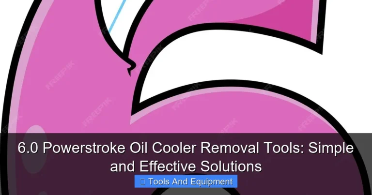 Featured image for 6.0 Powerstroke Oil Cooler Removal Tools: Simple and Effective Solutions