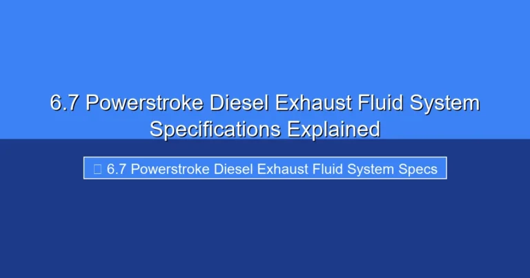 Featured image for 6.7 Powerstroke Diesel Exhaust Fluid System Specifications Explained