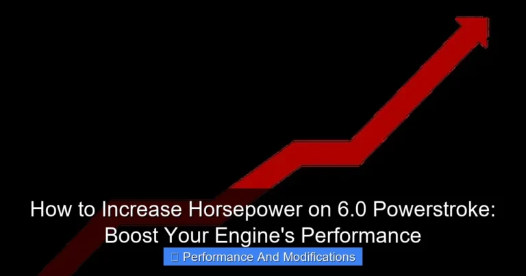 Featured image for How to Increase Horsepower on 6.0 Powerstroke: Boost Your Engine's Performance